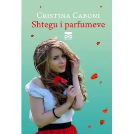 Shtegu i parfumeve-Cristina Caboni