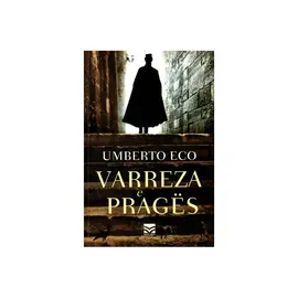 Varreza e Pragës-Umberto Eko