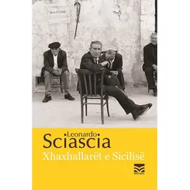 Xhaxhallarët e Sicilisë-Leonardo Sciascia