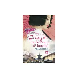 Gruaja me kimono të bardhë-Ana Johns