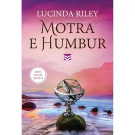 Motra e humbur-LUCINDA RILEY