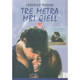 Tre metra mbi qiell-Federico Moccia