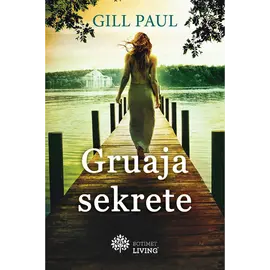 GRUAJA SEKRETE-GILL PAUL
