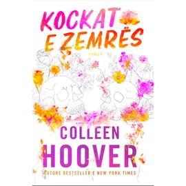 KOCKAT E ZEMRES-COLLEEN HOOVER