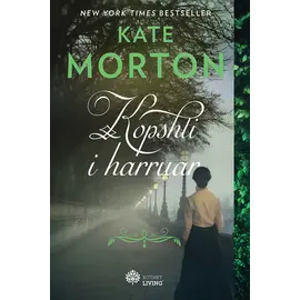 Kopeshti i harruar-Kate Morton
