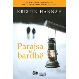PARAJSA E BARDHE-KRISTIN HANNAH