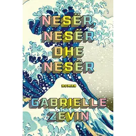 Neser, Neser dhe Neser-Gabrielle Zevin