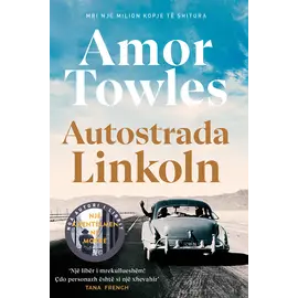 Autostrada Linkoln-Amor Towles