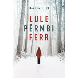 LULE PERMBI FERR-ILARIA TUTTI