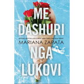 Me dashuri nga Lukovi-Mariana Zapata