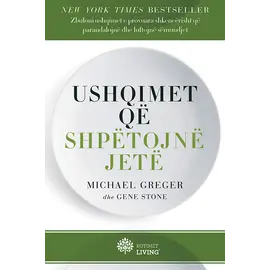 Ushqimet që shpëtojnë jetë-Michael Greger, Gene Stone