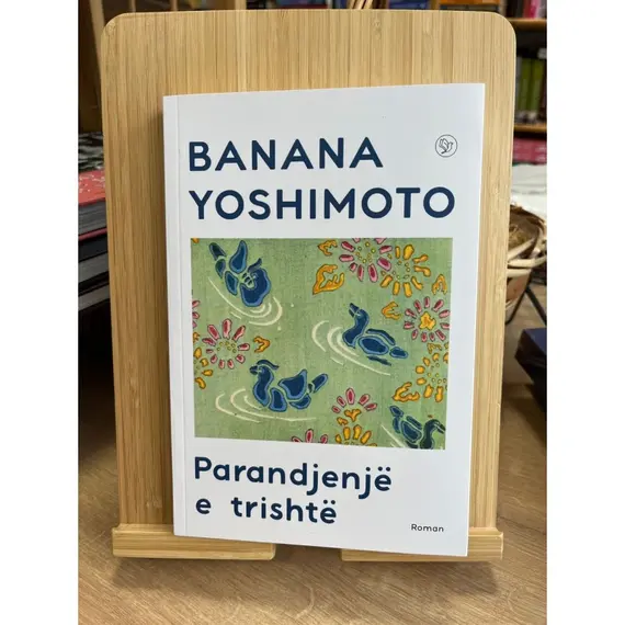 Parandjenjë e trishtë-Banana Yoshimoto