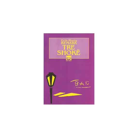 Tre shokë-Erich Maria Remarque