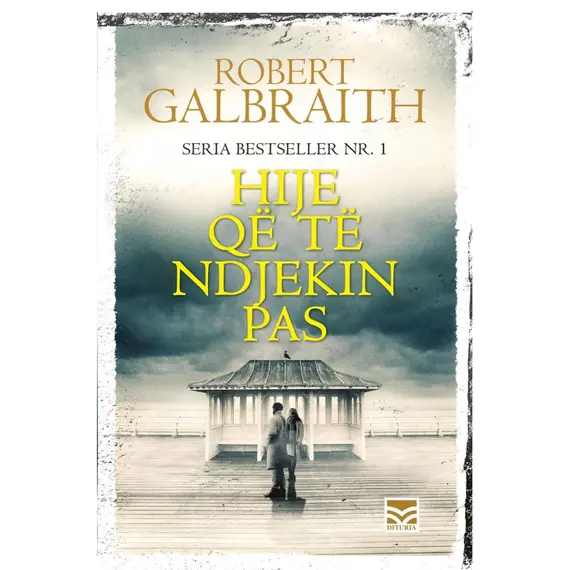 Hije që të ndjekin pas-Robert Galbraith