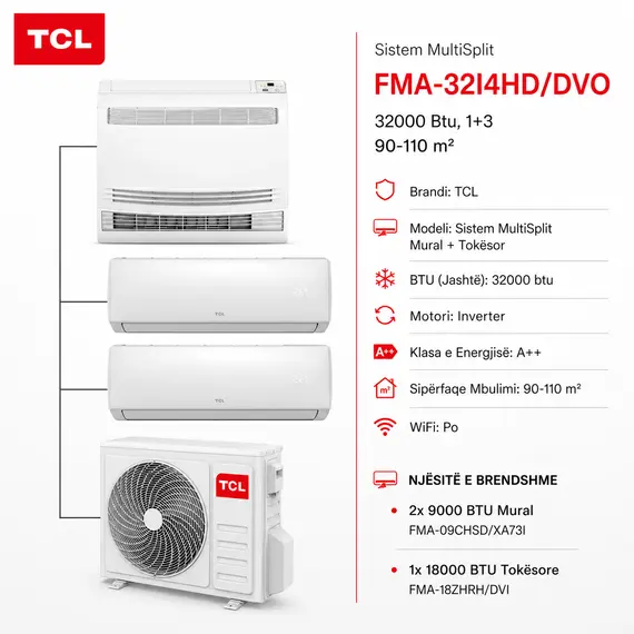 Kondicioner Multi Split TCL 32000 BTU Inverter me 3 Njesi 2x9000 & 18000 BTU WiFi