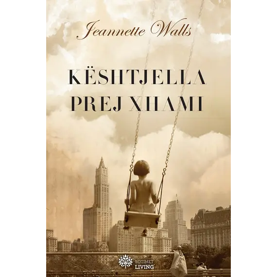 KESHTJELLA PREJ XHAMI-JEANNETTE WALLS