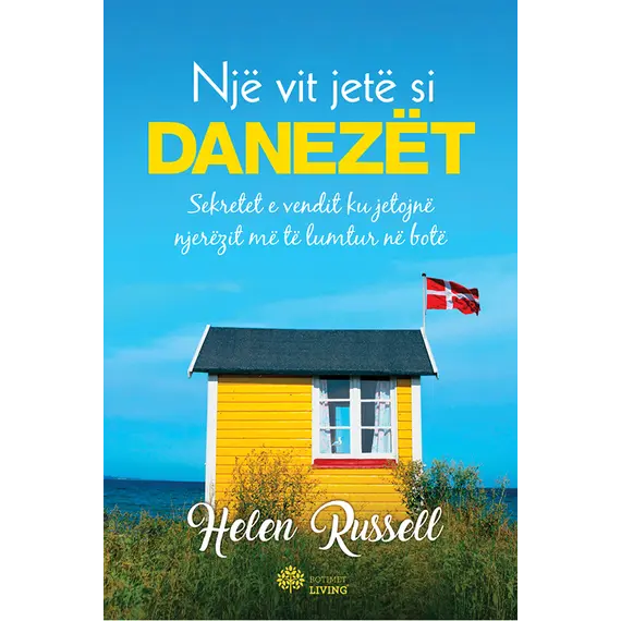 NJE VIT JETE SI DANEZET-HELEN RUSSELL