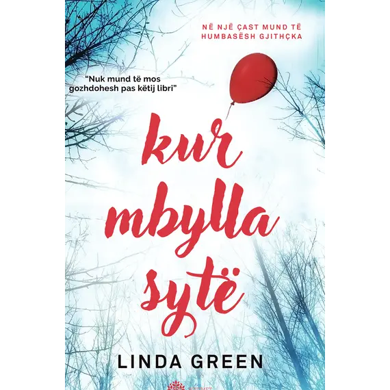 KUR MBYLLA SYTE-LINDA GREEN