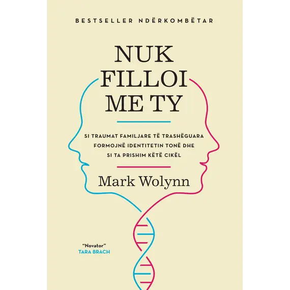 Nuk filloi me Ty-Mark Wolynn