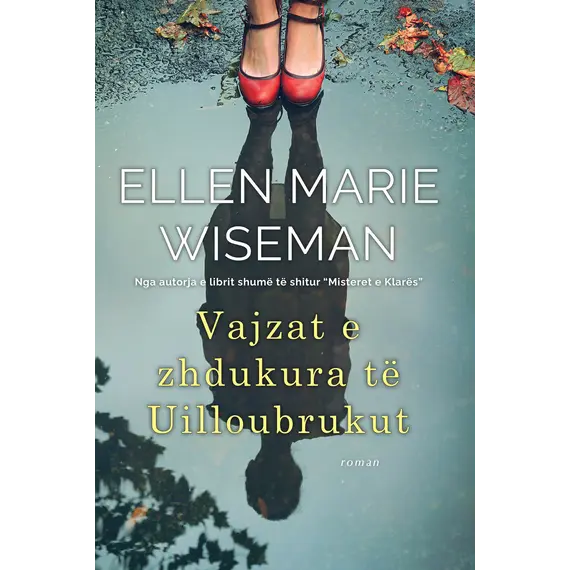 VAJZAT E ZHDUKURA TE UILLOUBRUKUT-ELLEN MARIE WISEMAN