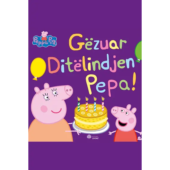 Gëzuar ditëlindjen, Pepa!