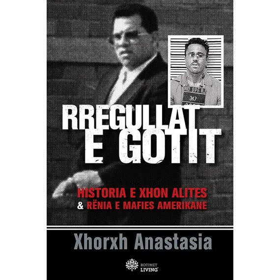 Rregullat e Gotit-Xhorxh Anastasia